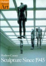 Sculpture Since 1945 9780192842053 Andrew Causey, Verzenden, Andrew Causey