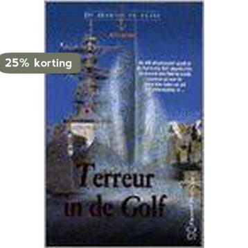 Terreur in de Golf / De marine in actie 9789044929089, Verzenden, Zo goed als nieuw, Jan Postma