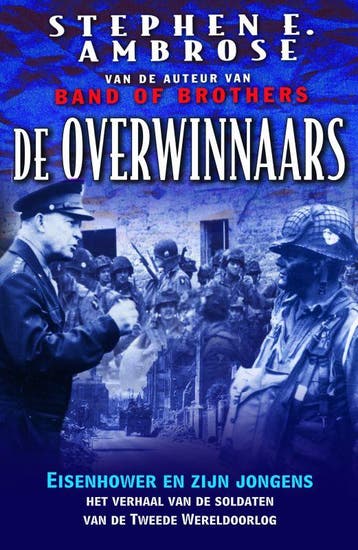 De overwinnaars 9789089680853 Stephen E Ambrose, Verzenden, Stephen E Ambrose
