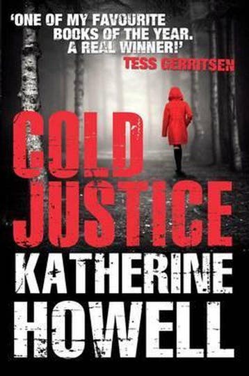 Cold Justice 9780330521338 Katherine Howell, Verzenden, Katherine Howell