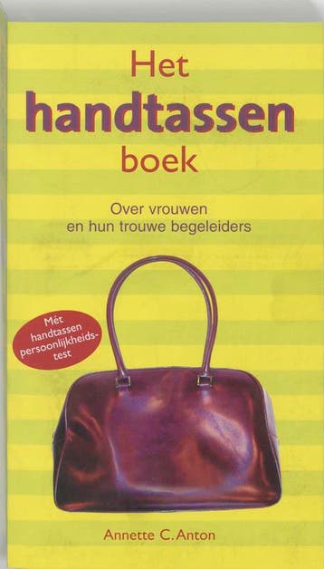 Het handtassenboek 9789026965647 Annette C. Anton, Verzenden, Gelezen, Annette C. Anton