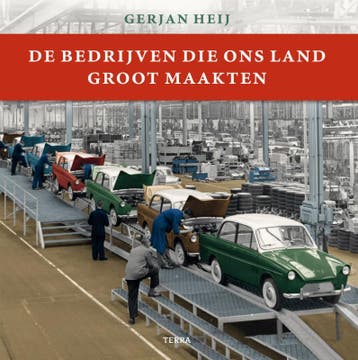 De bedrijven die ons land groot maakten 9789089892898, Boeken, Verzenden, Zo goed als nieuw, Gerjan Heij