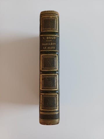 Victor Hugo - Napoléon le Petit - 1852, Antiek en Kunst