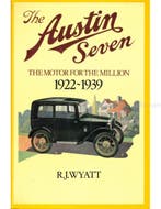 THE AUSTIN SEVEN, THE MOTOR FOR THE MILLION 1922 - 1939, Livres, Ophalen of Verzenden