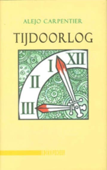 Tijdoorlog 9789062654819 A. Carpentier, Verzenden, Gelezen, A. Carpentier