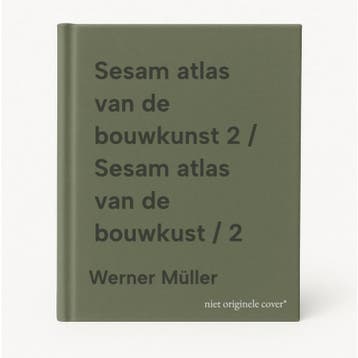 Sesam atlas van de bouwkunst 2 / Sesam atlas van de bouwkust, Boeken, Verzenden, Gelezen, Werner Müller