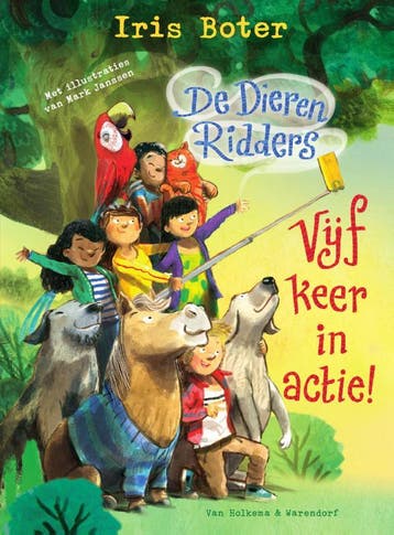 De DierenRidders - Vijf keer in actie! / De Dierenridders, Verzenden, Gelezen, Iris Boter