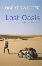 Lost Oasis 9780297848127 Robert Twigger, Verzenden, Gelezen, Robert Twigger