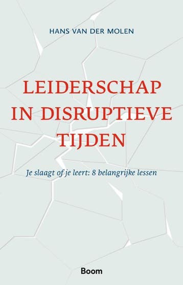 Leiderschap In Disruptieve Tijden | Hans Molen | Nieuw, Boeken, Verzenden, Nieuw, Hans Molen