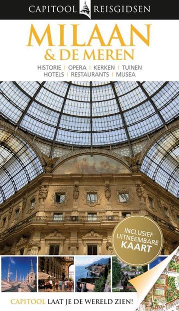 Milaan & de meren / Capitool reisgidsen 9789047518211, Verzenden, Gelezen, Monica Torri