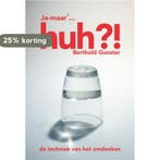 Huh?! Ja-maar... 9789022994047 Berthold Gunster, Boeken, Verzenden, Zo goed als nieuw, Berthold Gunster