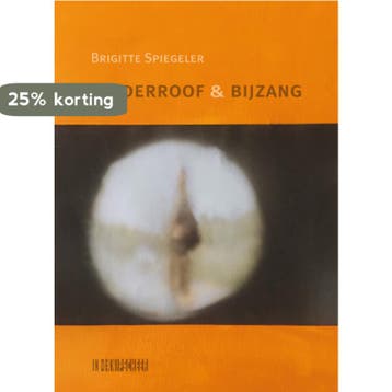 Kinderroof & bijzang 9789062659944 Brigitte Spiegeler, Verzenden, Brigitte Spiegeler