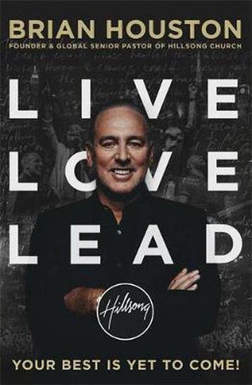 Live Love Lead 9781473618787 Brian Houston, Verzenden, Gelezen, Brian Houston
