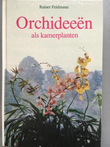 Orchideeën als kamerplanten 9789003902047 Feldmann, Boeken, Verzenden, Gelezen, Feldmann
