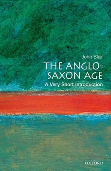 Anglo-Saxon Age Very Short Introduction 9780192854032, Verzenden, John Blair