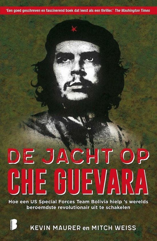 De jacht op Che Guevara - Kevin Maurer - 9789022584415 - Pap, Livres, Histoire mondiale, Envoi