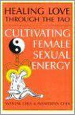 Healing Love Thru the Tao 9780935621051 Mantak Chia, Verzenden, Gelezen, Mantak Chia