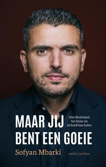 Maar jij bent een goeie (9789026371974, Sofyan Mbarki), Verzenden, Nieuw