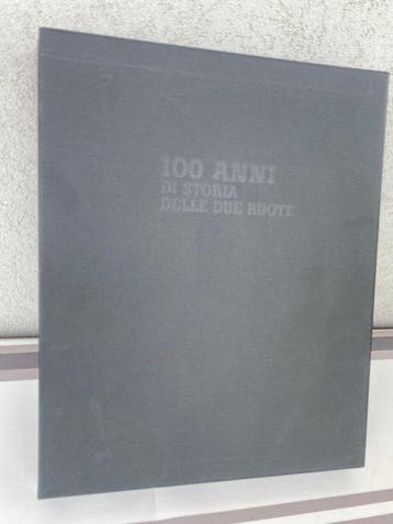 Valerio Castronovo - 100 anni di storia delle due ruote -