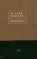 Ik Adem Utrecht 9789053454084 W.H. Gispen, Verzenden, W.H. Gispen