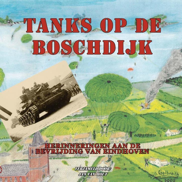 Tanks op de Boschdijk 9789491018206 Jan van Hout, Boeken, Oorlog en Militair, Gelezen, Verzenden