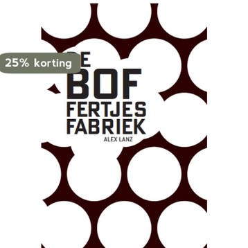 De BOFfertjesfabriek 9789083229300 Alex Lanz, Verzenden, Alex Lanz