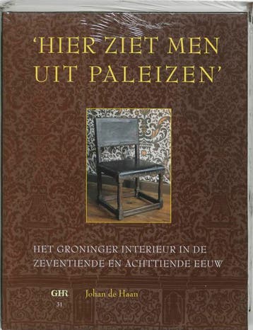 Hier ziet men uit Paleizen / Groninger historische reeks /, Verzenden, Gelezen, J. de Haan