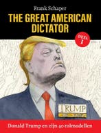 Donald Trump en zijn 40 rolmodellen / 1 / The Great American, Verzenden, Frank Schaper