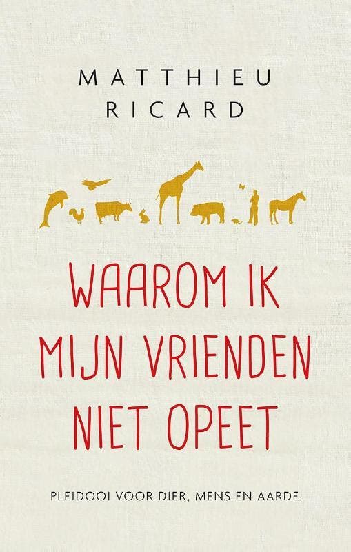 Waarom ik mijn vrienden niet opeet 9789025904630, Livres, Politique & Société, Envoi
