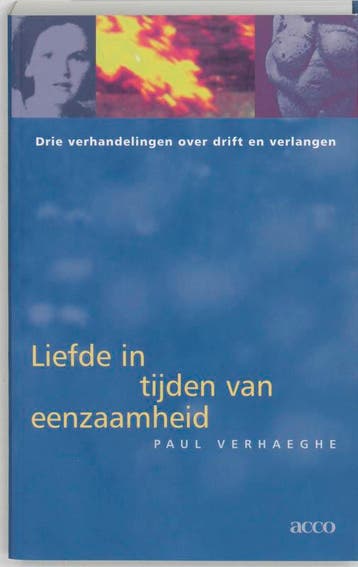 Liefde in tijden van eenzaamheid 9789033458866, Verzenden, Paul Verhaeghe