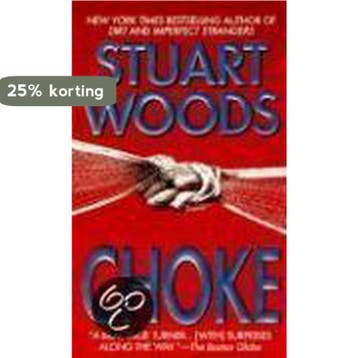 Choke 9780061094224 Stuart Woods, Verzenden, Stuart Woods