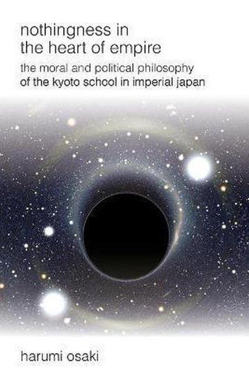 Nothingness in the Heart of Empire 9781438473109, Verzenden, Gelezen, Harumi Osaki