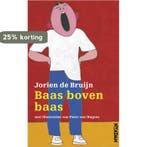 Baas boven baas 9789046804575 Jorien de Bruijn, Boeken, Verzenden, Gelezen, Jorien de Bruijn