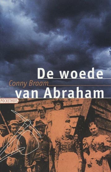 De woede van Abraham / Familie Abraham-trilogie / 1, Verzenden, Conny Braam