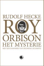 Roy Orbison 9789462674615 Rudolf Hecke, Verzenden, Rudolf Hecke