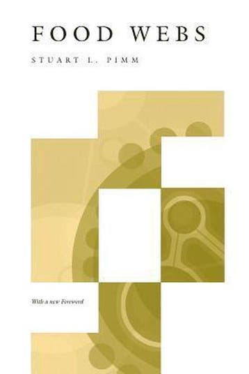 Food Webs - With A New Forewood 9780226668321 Stuart L. Pimm, Verzenden, Stuart L. Pimm