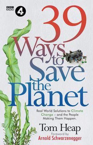 39 Ways to Save the Planet 9781785946974 Tom Heap, Verzenden, Tom Heap