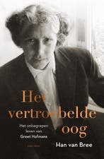 Het Vertroebelde Oog | Han van Bree | Nieuw, Verzenden, Nieuw, Han van Bree