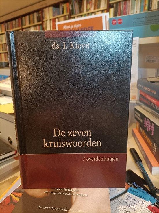 Zeven kruiswoorden 9789087180294 I. Ds. Kievit, Boeken, Godsdienst en Theologie, Zo goed als nieuw, Verzenden