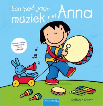 Een heel jaar muziek met Anna / Anna 9789044839388, Verzenden, Zo goed als nieuw, Kathleen Amant