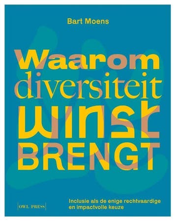 Waarom Diversiteit Winst Brengt | Bart Moens | Nieuw, Verzenden, Nieuw, Bart Moens