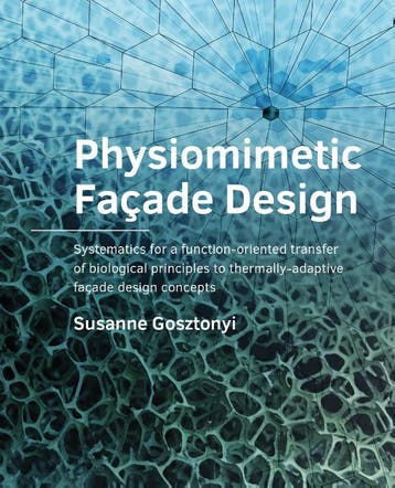 Physiomimetic Façade Design | Susanne Gosztonyi | Nieuw, Verzenden, Susanne Gosztonyi