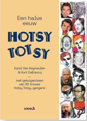 Een halve eeuw Hotsy Totsy 9789461618009 Karel Van Keymeulen, Verzenden, Gelezen, Karel Van Keymeulen