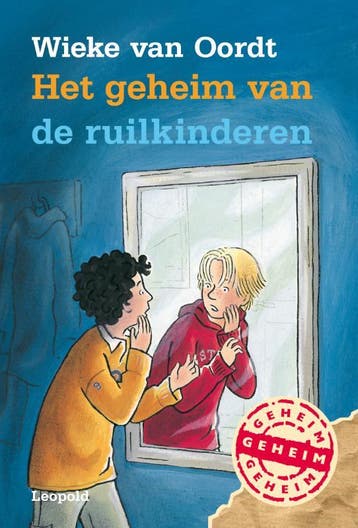 Het geheim van de ruilkinderen / De bende van Leopold, Verzenden, Gelezen, Wieke van Oordt
