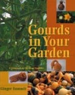 Gourds In Your Garden Ginger Summit boek kalebassen, Nieuw