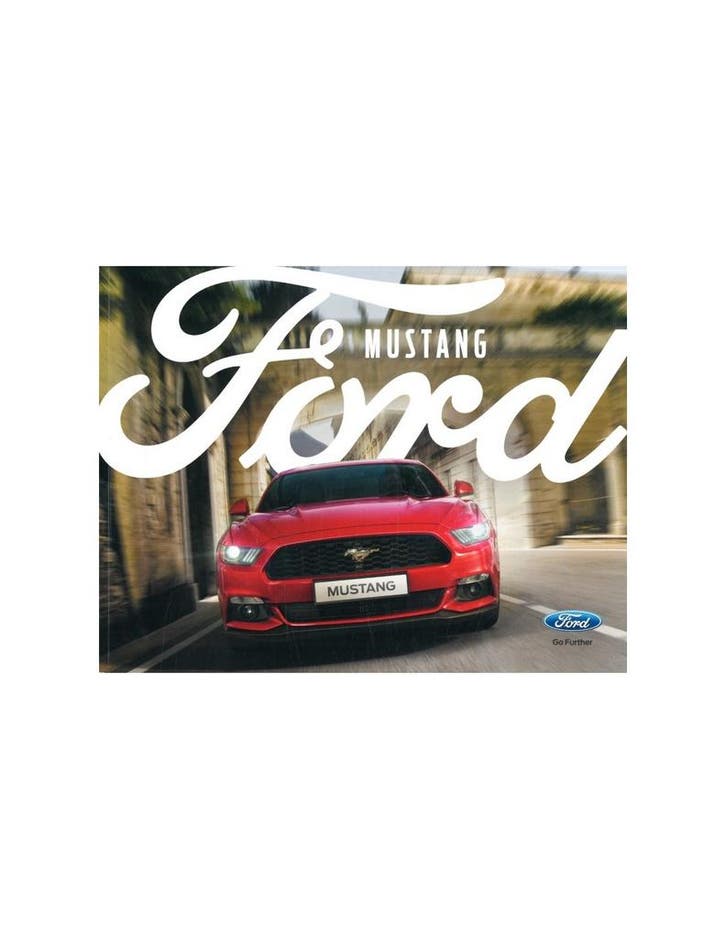 2016 FORD MUSTANG BROCHURE NEDERLANDS, Boeken, Auto's | Folders en Tijdschriften