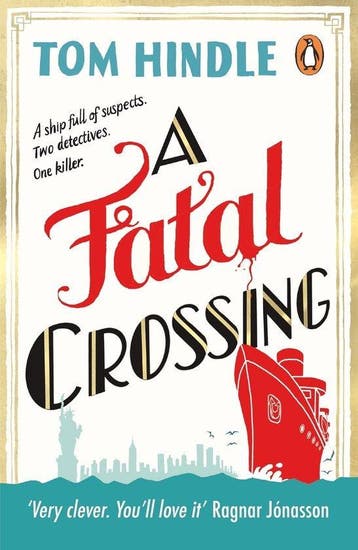 A Fatal Crossing 9781529157840 Tom Hindle, Verzenden, Tom Hindle