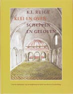 Klei en oven scheppen en geloven 9789033005848, Boeken, Verzenden, Zo goed als nieuw