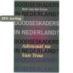 Doodseskaders in Nederland? / Subversieve geschriften / 2, Verzenden, Gelezen, B. van der Goen