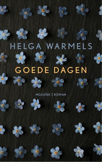 Goede dagen 9789023994985 Helga Warmels, Verzenden, Gelezen, Helga Warmels